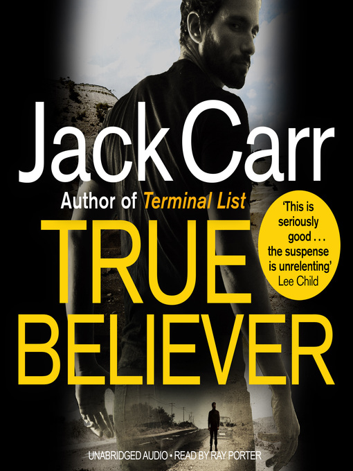 Title details for True Believer by Jack Carr - Available